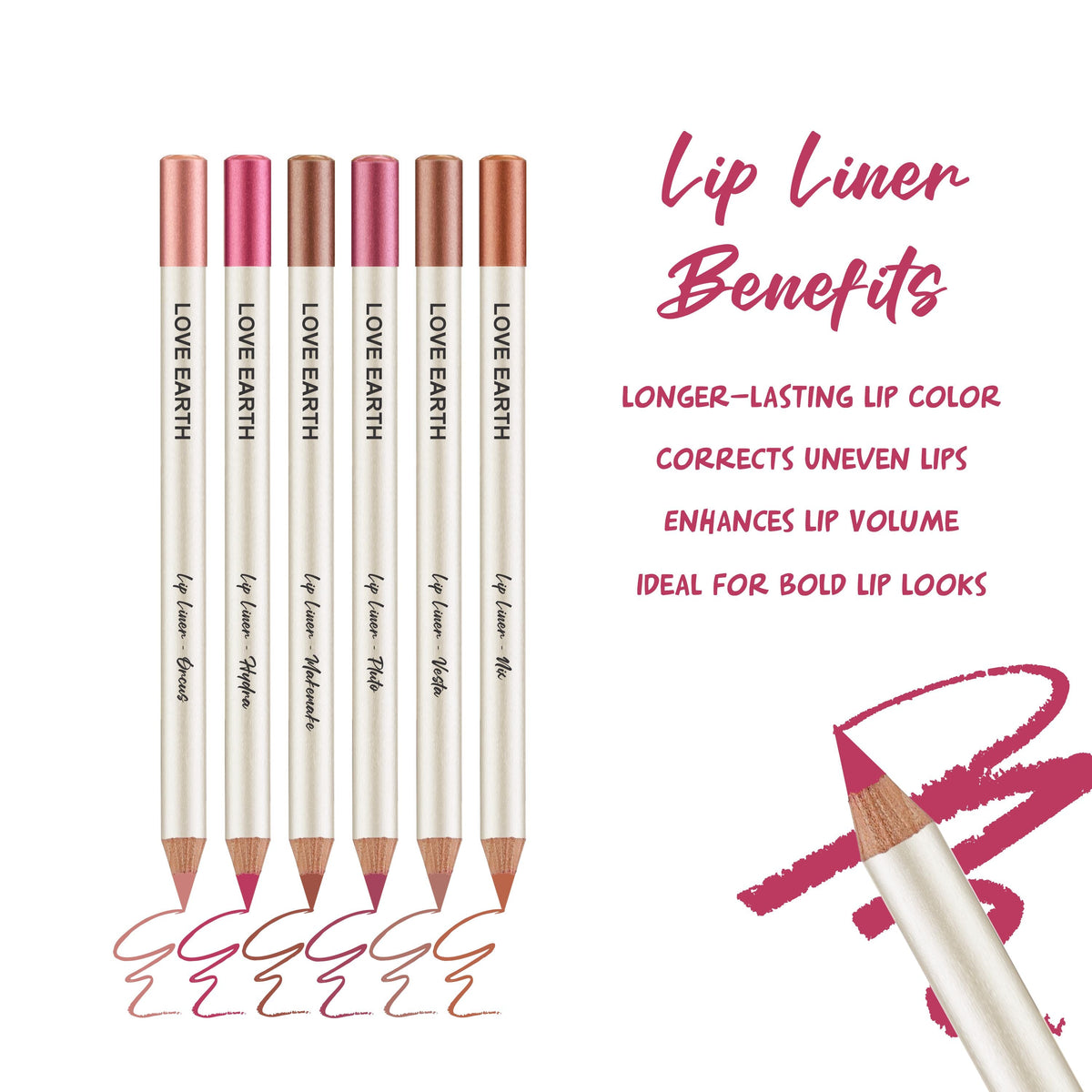 LOVE EARTH EVERYDAY LIP LINER PACK OF 6
