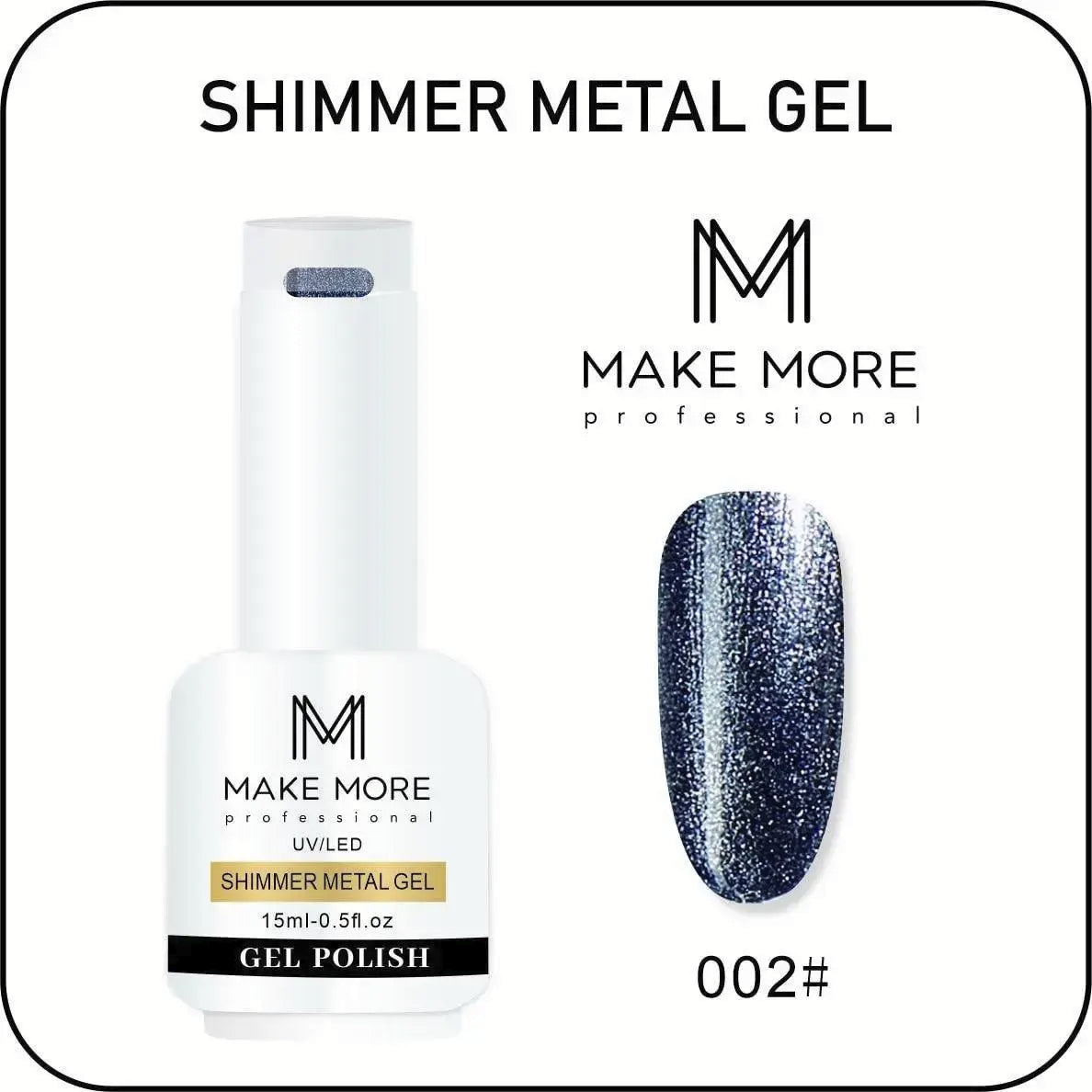MAKE MORE NAIL SHIMMER METAL GEL 15 ML