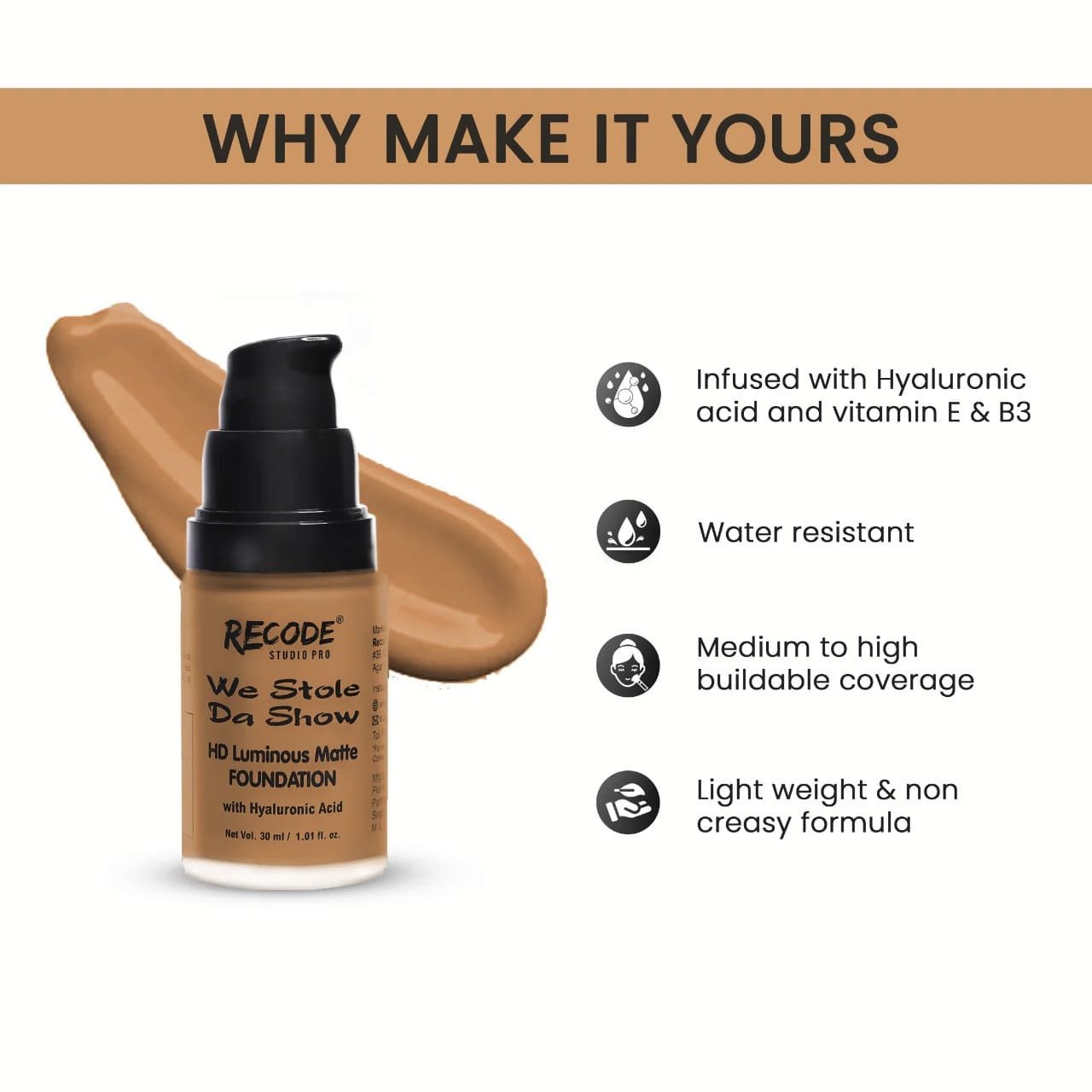 RECODE WE STOLE DA SHOW HD LUMINOUS MATTE FOUNDATION 30ML