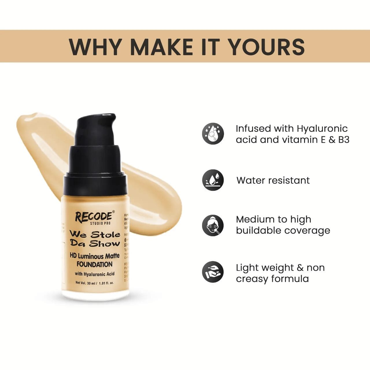 RECODE WE STOLE DA SHOW HD LUMINOUS MATTE FOUNDATION 30ML