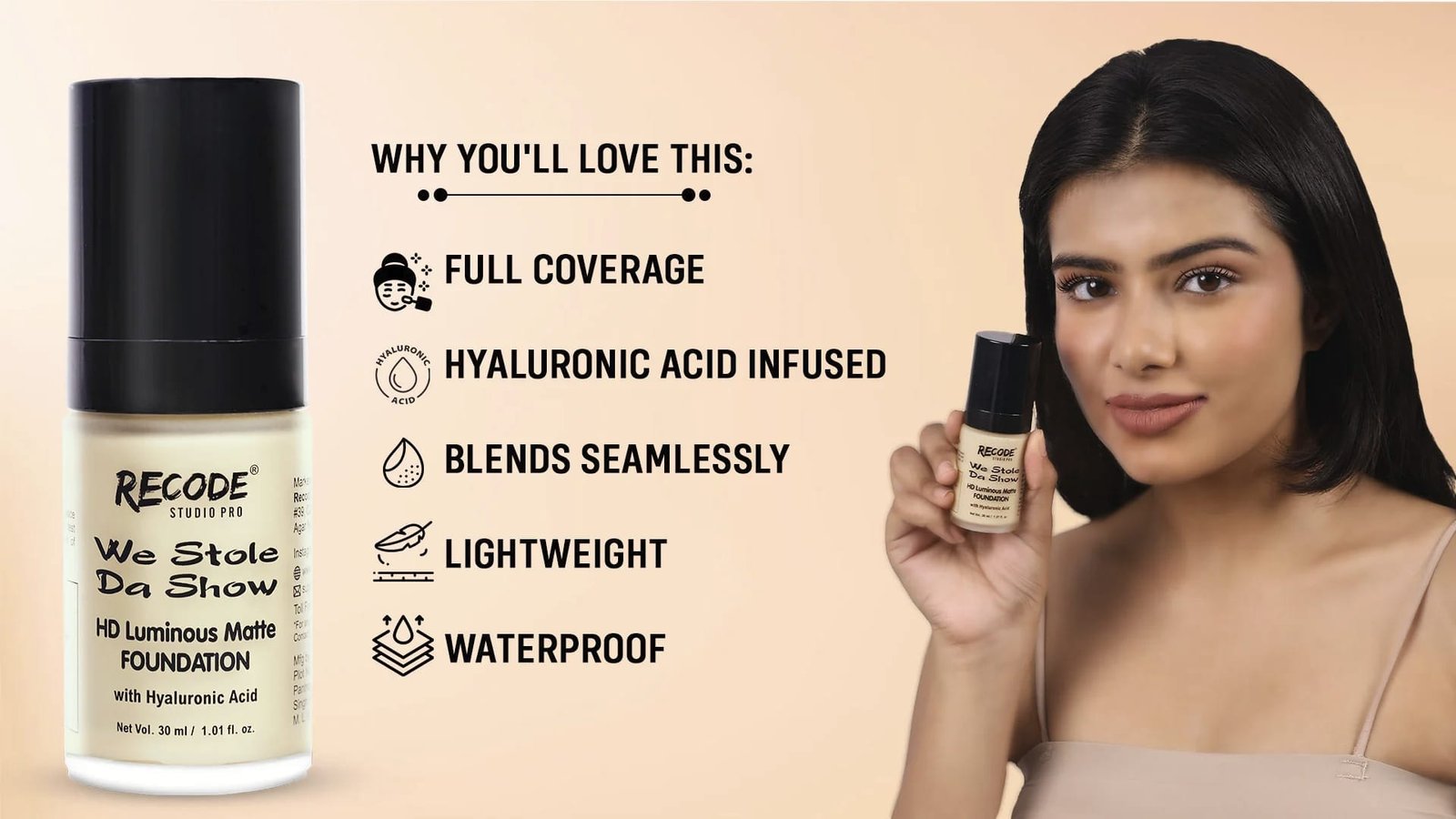 RECODE WE STOLE DA SHOW HD LUMINOUS MATTE FOUNDATION 30ML