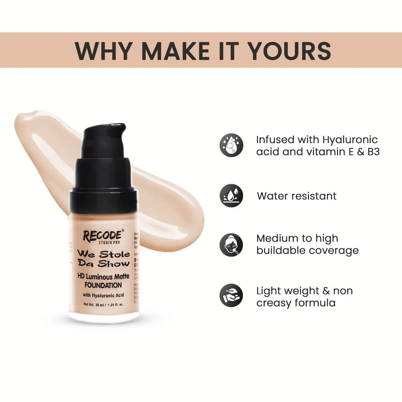 RECODE WE STOLE DA SHOW HD LUMINOUS MATTE FOUNDATION 30ML