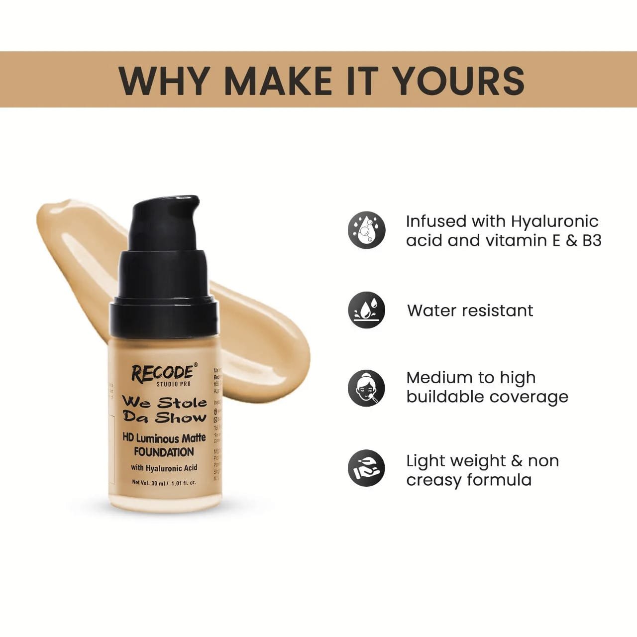 RECODE WE STOLE DA SHOW HD LUMINOUS MATTE FOUNDATION 30ML