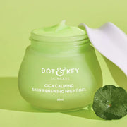DOT & KEY CICA CALMING SKIN RENEWING NIGHT GEL WITH NIACINAMIDE & GREEN TEA
