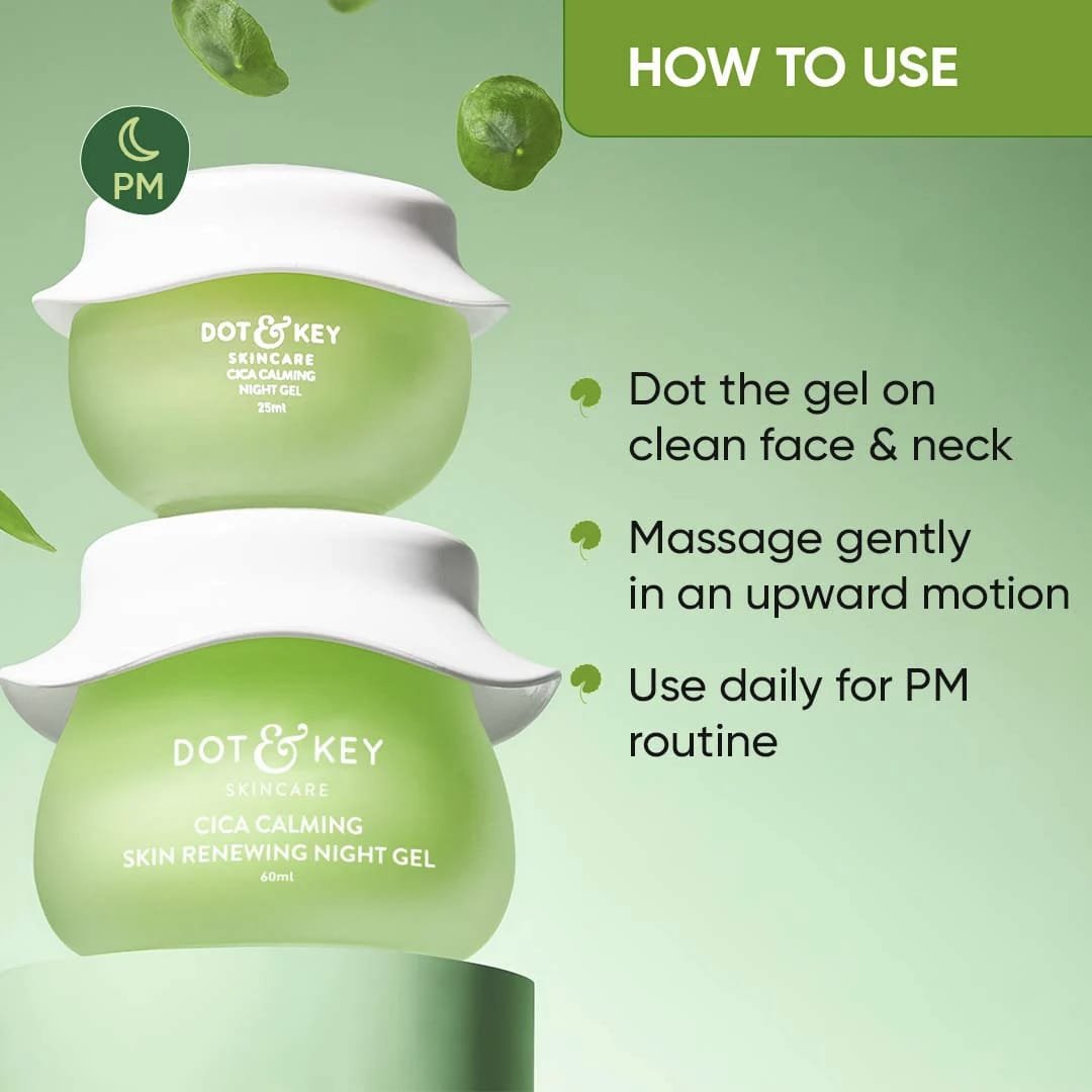DOT & KEY CICA CALMING SKIN RENEWING NIGHT GEL WITH NIACINAMIDE & GREEN TEA