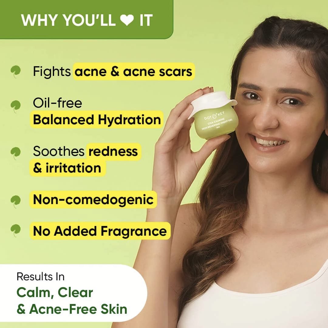 DOT & KEY CICA CALMING SKIN RENEWING NIGHT GEL WITH NIACINAMIDE & GREEN TEA