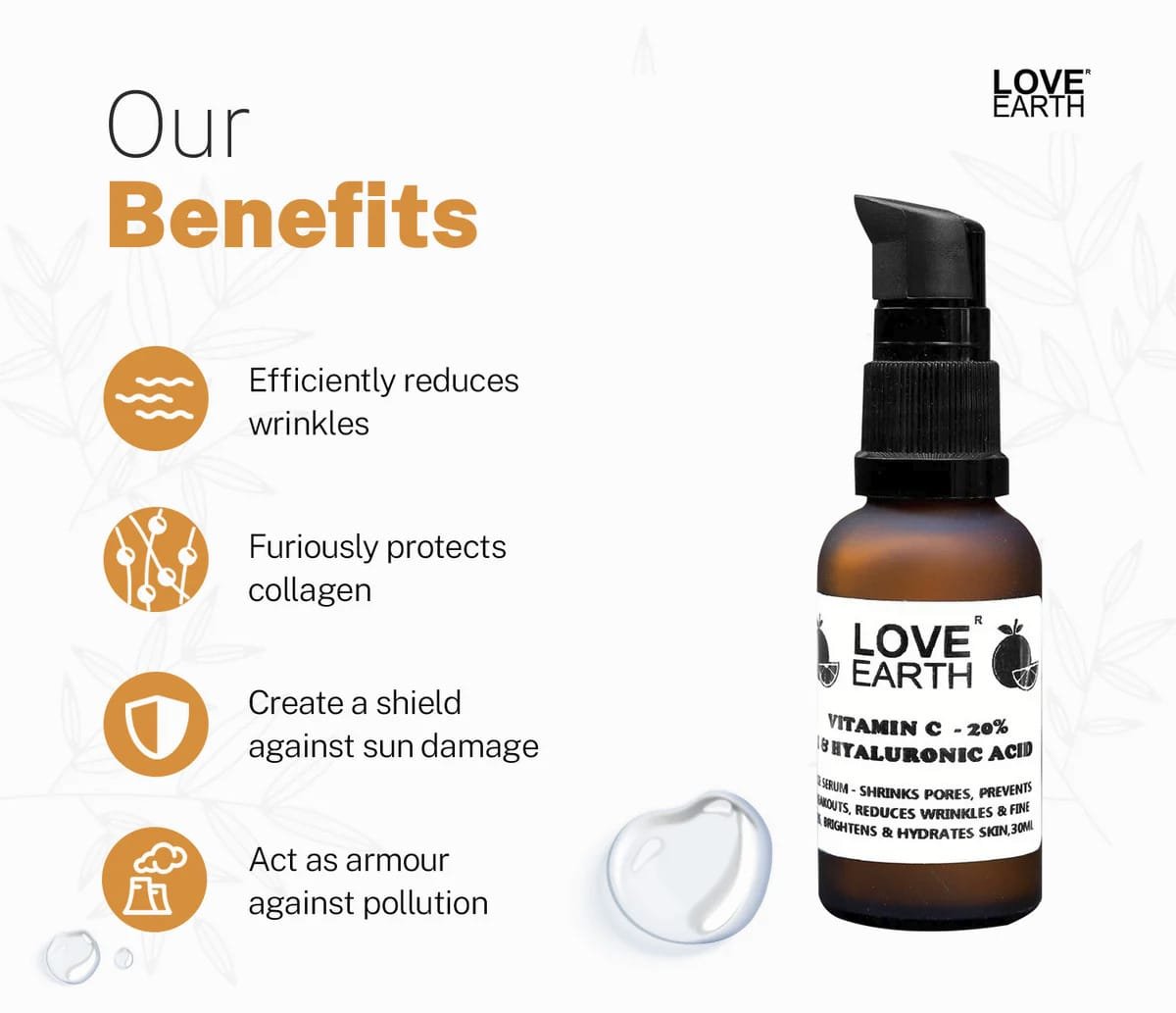 LOVE EARTH VITAMIN C 20 PERC & E HYALURONIC ACID SERUM 30ML