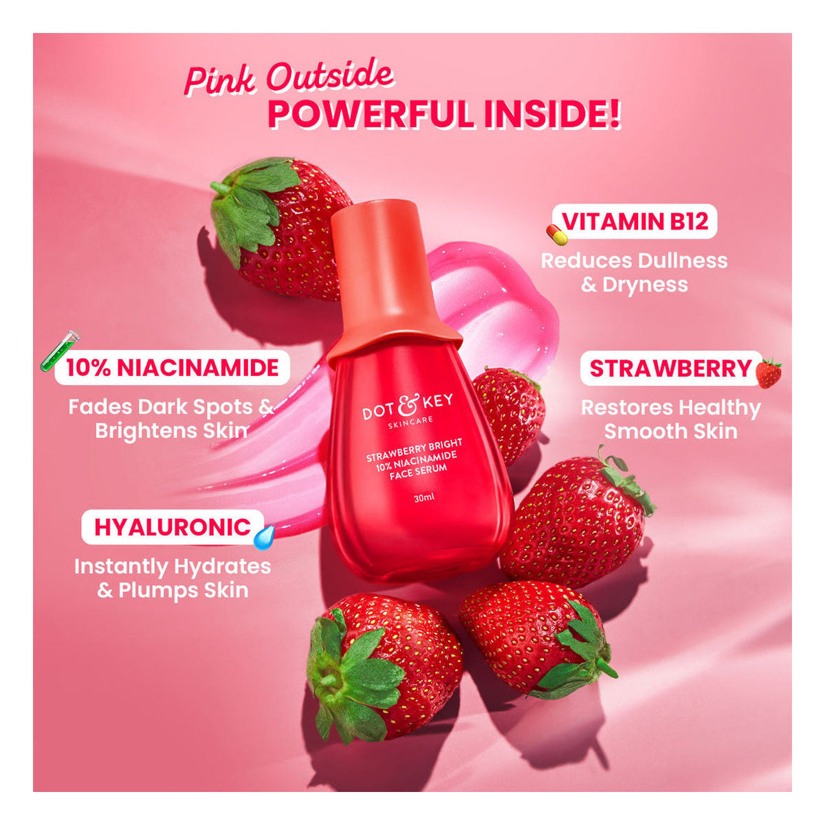 DOT & KEY STRAWBERRY BRIGHT NIACINAMIDE FACE SERUM 30ML